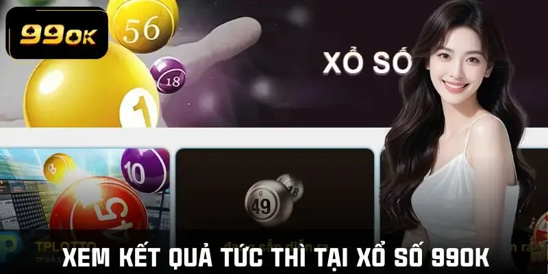 xo-so-99ok-cap-nhat-ket-qua-nhanh