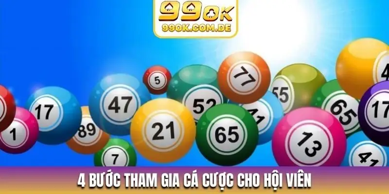 4 bước tham gia cá cược cho hội viên