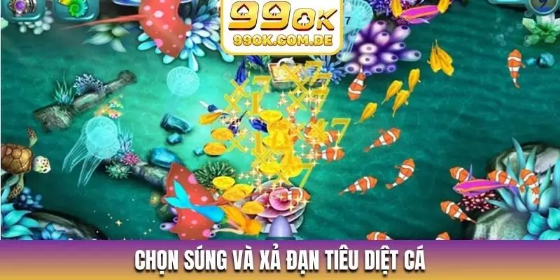 Chọn súng và xả đạn tiêu diệt cá