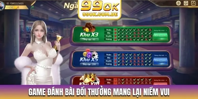 Game đánh bài đổi thưởng mang lại niềm vui